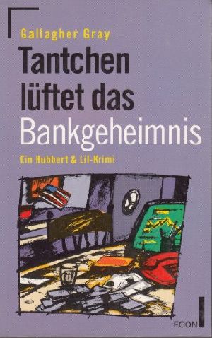 [Hubbert & Lil 01] • Tantchen lüftet das Bankgeheimnis